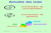 Coordonnées du correspondant Coordonnées du gymnaseofficielsdeprovence.free.fr/iso_album/annuaire_club_2007_2008.pdf · associations des alpes de haute provence 2204004 us chateau