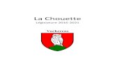 La Chouette - Vucherens · La Municipalité a plaisir de vous présenter une nouvelle édition de « La Chouette ». Cette brochure a pour but d’informer et communiquer sur la commune,