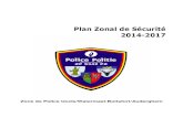 Plan Zonal de Sécurité 2014-2017 · Le chef de corps, quant à lui, porte la responsabilité de l’exécution de la politique policière locale, et plus particulièrement de l’exécution