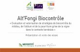 Alt’Foni Biocontrôle - vinopole.com · Définition du biocontrôle 4 Le biocontrôle est l’ensemble des méthodes de protection des végétaux qui utilisent des mécanismes naturels.