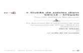 Guide de saisies dans SIECLE - STSweb€¦ · Guide de saisies dans SIECLE - STSweb Contexte 4 11 juin 2014 Version : 2 D.S.I. - Académie de Lille Contexte L'ENT académique SN5962,