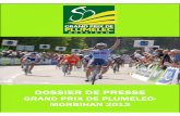 DOSSIER DE PRESSE - SPORTBREIZH · rendue célèbre par Bernard Hinault lors du Prologue du Tour de France 1985. Les directeurs sportifs sont d’ailleurs unanimes à ce sujet et