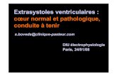 Extrasystoles ventriculaires : cœur normal et pathologique ...pacingrp.online.fr/DIU/ESV S. Boveda (Toulouse).pdf4-Cœur sain, incidence des ESV • Prévalence de 3 à7% (ECG de