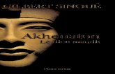 Akhenatonexcerpts.numilog.com/books/9782080683564.pdf · Se lancer dans une biographie d’Akhenaton relève d’un pari quelque peu inconscient, car à peine commence-t-on à se