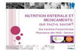 NUTRITION ENTERALE ET MEDICAMENTS - HUGcoagulation des protéines (nutrition) y sonde avec diamètre interne trop petit y agglomérat de médicaments broyés y incompatibilités médicament-nutrition