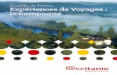 Dossier de Presse Expériences de Voyages : la campagne...le Lot-et-Garonne. Au rythme des écluses, tout au long d’un tracé sinueux et sauvage, vous emprunterez l’ancien parcours