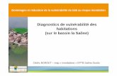 Diagnostics de vulnérabilité des habitations (sur le ...€¦ · autrui (non respect des règles de construction - art. 1382 à 1386 du Code Civil) Les inondations sur le bassin