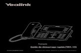 Téléphone IP couleur Gigabit - CATELSYS · 2019. 2. 28. · (V81.15) Téléphone IP couleur Gigabit SIP-T29G Français Guide de démarrage rapide Valable pour les versions 46.81.0.15