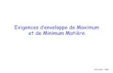 Exigences d’enveloppe de Maximum et de Minimum Matièrebertrandvieille.free.fr/?download=Diapo_5.pdf · l ’exigence du maximum de matière M l ’exigence du minimum de matière