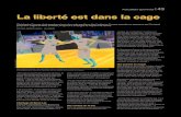 Actualités sportives La liberté est dans la cage · 2016. 8. 16. · Dan Inosanto, l’Américano-Philippin, disciple de son idole, donne un stage à Paris, il s’y rend. « Cet