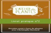 © SNI Éditions - Atelier des plantes · 2019. 11. 15. · 6 N’essayez pas de résoudre le problème avec du plantain, il n’agira pas assez vite. La deuxième manière d’appliquer