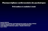 Pharmacovigilance cardiovasculaire des psychotropes ...anp3sm.com/wp-content/uploads/2014/06/Quadiri-TIMOUR.pdfPharmacovigilance cardiovasculaire des psychotropes: Prévention et conduite