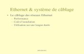 Le câblage des réseaux EthernetSecure Site  · –Inconvénients : •mise en œuvre de la connectique aux extrémités parfois délicate (classe D et plus). BTS SIO SI2 Ethernet