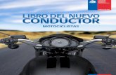 Coordinación técnica: Marcela Lobo Barrientos, Luz Infante ... · - Conducción con carga 42-Caídas 45 4 Seguridad Vial -Visibilidad del ... • Su motocicleta podría tener una