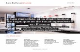 Les marchés et la distribution de l’optique et de l ... - Les ......Positionnement et stratégies des fabricants d’optique - focus sur Essilor-Luxottica, Zeiss, Hoya et le français
