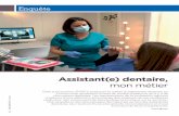 Assistant(e) dentaire, mon métier - Editions CdPUne enquête et des témoignages dévoilent les envies des assistantes dentaires, leur souhait d’une plus grande reconnaissance et