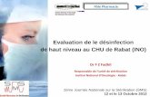 Evaluation de le désinfection de haut niveau au CHU de ... · La Désinfection : les procédures de bonnes pratiques e- Protocole d’utilisation : ETAPES OBJECIFS SPECIFIQUES Pré