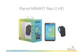 Parrot MINIKIT Neo 2 HD - Boulanger · 2015. 3. 19. · Parrot S.A. – MINIKIT Neo 2 HD Product Overview FR v .2.0 MINIKIT Neo 2 HD est le remplaçant du MINIKIT Neo intégrant de