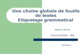 Cours Fouille de donnéestextmining.biz/Staff/Roche/ECD_M2/Cours_ECDA_2016/Cours_PoS_E… · 3 Cours ECDA - M2 - 2016/2017 Etape 1 : Le nettoyage Exemples de corpus spécialisés