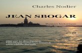 JEAN SBOGAR - Accueil - Ebooks-bnr.com · 2016. 7. 19. · – 3 – PRÉLIMINAIRES 1. Je ne dirai pas quelles circonstances me décidèrent à pu-blier en 1848 le roman de Jean Sbogar,