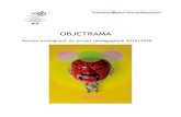 OBJETRAMA - caisseepargne-art-contemporain.fr · marques traditionnelles et les prémices des robots du 21ème siècle. A Saint-Pétersbourg, en faisant des natures mortes dans les