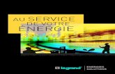 DE VOTRE ÉNERGIE - LEGRAND · 2018. 2. 18. · AES Legrand: 90 minutes d’autonomie et d’arrêt machine Avec l’audit qualité de l’énergie, nous mesurons, vous optimisez