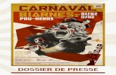DOSSIER DE PRESSE 2018 - Carnaval Biarnés · 2018. 1. 23. · Le roYaume de sent panÇard Cette année, le Carnaval Biarnés revient aux sources… Les premiers carnavals dans les