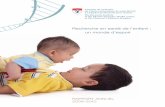 Recherche en santé de l’enfant : un monde d’espoir€¦ · cardiopathie congénitale chez un enfant a été pratiquée à L’HME (alors appelé le Children’s Memorial Hospital)