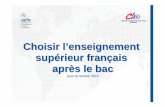 Choisir l ’enseignement supérieur français après le bac · BTS /A BTS /A BTS D L 1 L 2 L 3 M 2 M 1 Licence D1 D2 D3 Master Doctorat ING DCG D Comptabilité Gestion DSCG DEC D