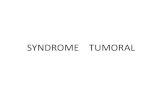 SYNDROME TUMORAL - Site Officiel · 2020. 4. 15. · Syndrome d’activation macrophagique Il sera recherché devant toute splénomégalie fébrile sur terrain immunodéprimé. La