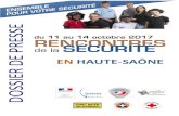 EN HAUTE SAÔNE · DOSSIER DE SSE SOMMAIRE Rencontres de la Sécurité 2017 Les acteurs impactés Programme en Haute-Saône Dossier de presse– Rencontres de la sécurité intérieure