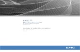 EMC® ProSphere™ 2.0 Guide d’administration...9 11 13 Architecture de ProSphere 17 Présentation.....18