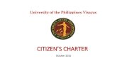 University of the Philippines Visayas SERVICE STANDARDS · Application for Admission of Local Students to UPV 26-28 . UPPVV TCCIITIIZZEENN’’SS CCHHAARRTTEERR October 2015 3 |