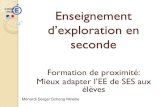 Enseignement d’exploration en secondepedagogie.ac-limoges.fr/ses/IMG/pdf/2Mieux_adapter... · Dans le cadre d’un projet d’enseignement, il doit justifier la nécessité de l’équipement