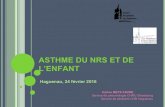 ASTHME DU NRS ET DE L’ENFANTfmc-haguenau.fr/wp-content/uploads/2018/11/asthme_enfant.pdfÉPIDÉMIOLOGIE Asthme = affection chronique de l’enfant la plus fréquente 8 % chez l’enfant