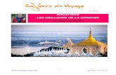 LES MEILLEURS DE LA BIRMANIE - Saveurs Du Voyage · 2018. 11. 15. · été le plus grand stupa du monde si elle avait été terminée. Cependant, tout le travail a été arrêté