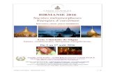 BIRMANIE 2016 Sacrées métamorphoses Energies d’ouvertureen.oasis-voyages.com/ressources/160525_birmanie_aout_16... · 2016. 5. 28. · OASIS VOYAGES – BIRMANIE 2016 2 / 19 «