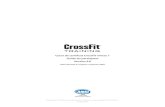 Cours de certificat CrossFit niveau 1 Guide du participant Version 9 · • garantir la bonne mécanique d’exécution et l’enseigner aux autres avec une intensité élevée ;