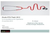 Etude HTA Flash 2012 - CFLHTA · •Les donnés recueillies sur L’HTA dans cette étude sont comparées avec celles obtenues en 2010. 1.2 Méthodologie . 7 Méthodologie et échantillon