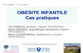 OBESITE INFANTILE Cas pratiquesobesite-paris.com/docs/Ateliers_Pratiques_Obesites_DU-Pitie_11052… · –recherche et corrections de comorbidités (SAS, HTA, H. pylori, etc.) –recherche