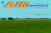 AC072013 BQT:Mise en page 1 - Air Contact · 2017. 11. 24. · SKYRANGER AC ANGERS vend pour le prix d'un kit un appareil en état de vol, VHF, 900 h depuis 2006. Renseignements :