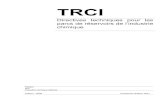 TRCI · TRCI Page 3 de 69 TRCI Edition 2009 Directives techniques pour les parcs de réservoirs de l’industrie chimique 1 Indications générales 5 1.1. Introduction 5 1.2. Finalité