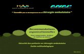 Recommandations organisationnelles · 2013. 5. 28. · (ANAP) notamment. L’un des axes du programme de travail HAS / ANAP est consacré à des recommandations organisationnelles