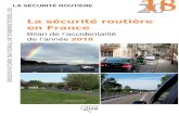 LA SÉCURITÉ ROUTIÈRE L DE ERMINISTÉRIE La sécurité routière · PDF file 2019. 9. 18. · Observatoire national interministériel de la sécurité routière Place Beauvau 75800