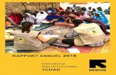 Rapport annuel 2018 - ReliefWeb...7I Interna onal Rescue Commi ee au Tchad - Rapport annuel 2018 Dans le domaine de l'eau, hygiène et assainissement, IRC Tchad a poursuivi la production,