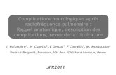 Complications neurologiques après radiofréquence ...association.gens.free.fr/NEUROLOGIA/Revues Neuro Articles... · J. Palussière1, M Canella2, E Descat 1, F Cornélis , M. Montaudon3