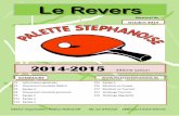 Le Revers · 2015. 3. 15. · match à José Herve en remportant ses quatre rencontres pour son retour dans l'équipe A. Nous avons notre A !!! A partir de cette saison, les joueurs
