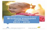 dsfadfaf ”Vacances accessibles à tous” Brochure exemples … · 2017. 9. 7. · Jeunesse Suisses montrent comment combler ces lacunes. Ils constituent un modèle reproductible