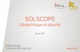 SOLSCOPE. BELLO INRS-SOLSCOPE...SOLSCOPE - Etat des lieux de la sécurisation des machines de forage.7 NF EN 16228 - les avancées pour les utilisateurs 14/06/2017 •Protection des