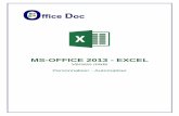 MS-OFFICE 2013 - EXCEL...PDF sur l'intranet de celle-ci. L'achat ne donne pas le droit de distribution ou de revente à des tiers. Seule l'utilisation intra-entreprise est permise.